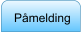 Påmeldingsskjema