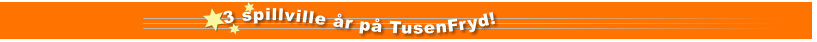 3 spillville år på TusenFryd!
